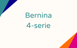 Workshop Bernina 4-serie - 8 oktober 2026